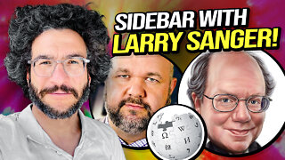 Sidebar with Wikipedia Co-Founder, Larry Sanger - Viva & Barnes LIVE!