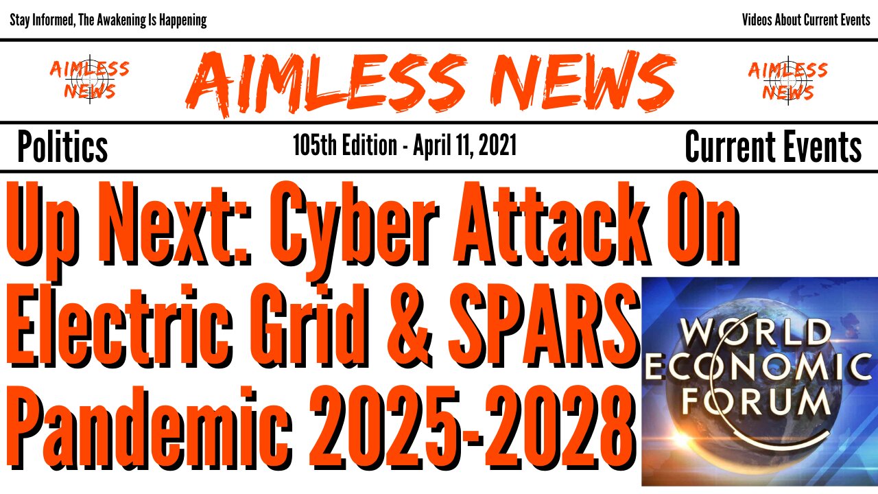 Up Next: Cyber Attack On Electric Grid & SPARS Pandemic 2025-2028