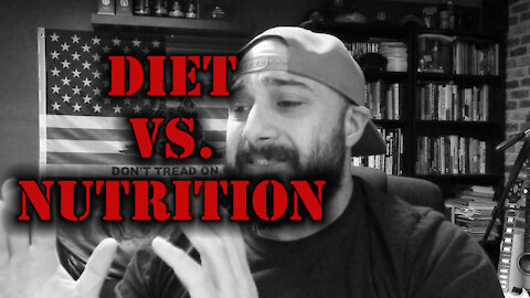 Diet vs. Nutrition