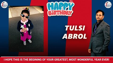 Happy Birthday Tulsi Beta