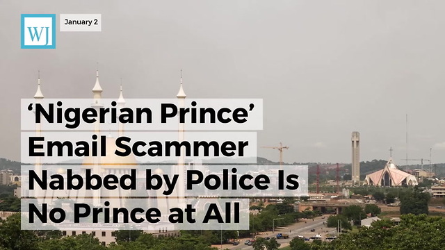 ‘Nigerian Prince’ Email Scammer Nabbed By Police Is No Prince At All