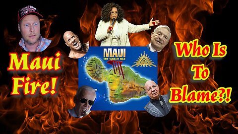 Who is to blame for the Maui fire?