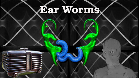 Ear Worms 012 - The Invention of the Radio & The Outer Limits S01E011 The Galazy Being