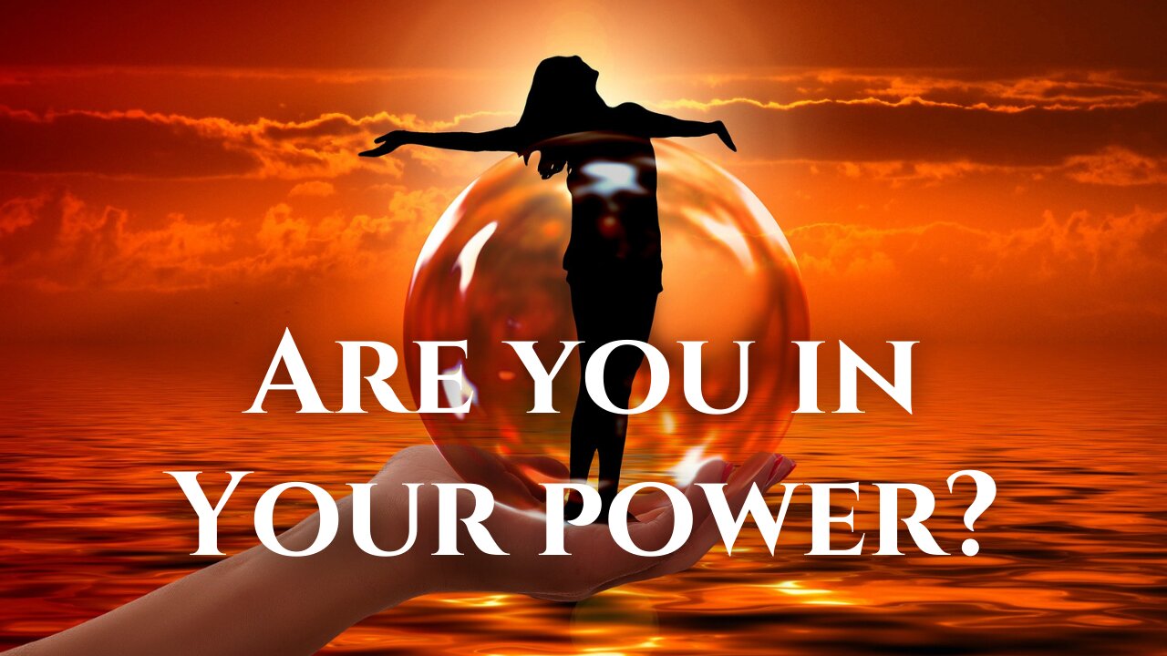 Reflections on Power - Are You Empowered?