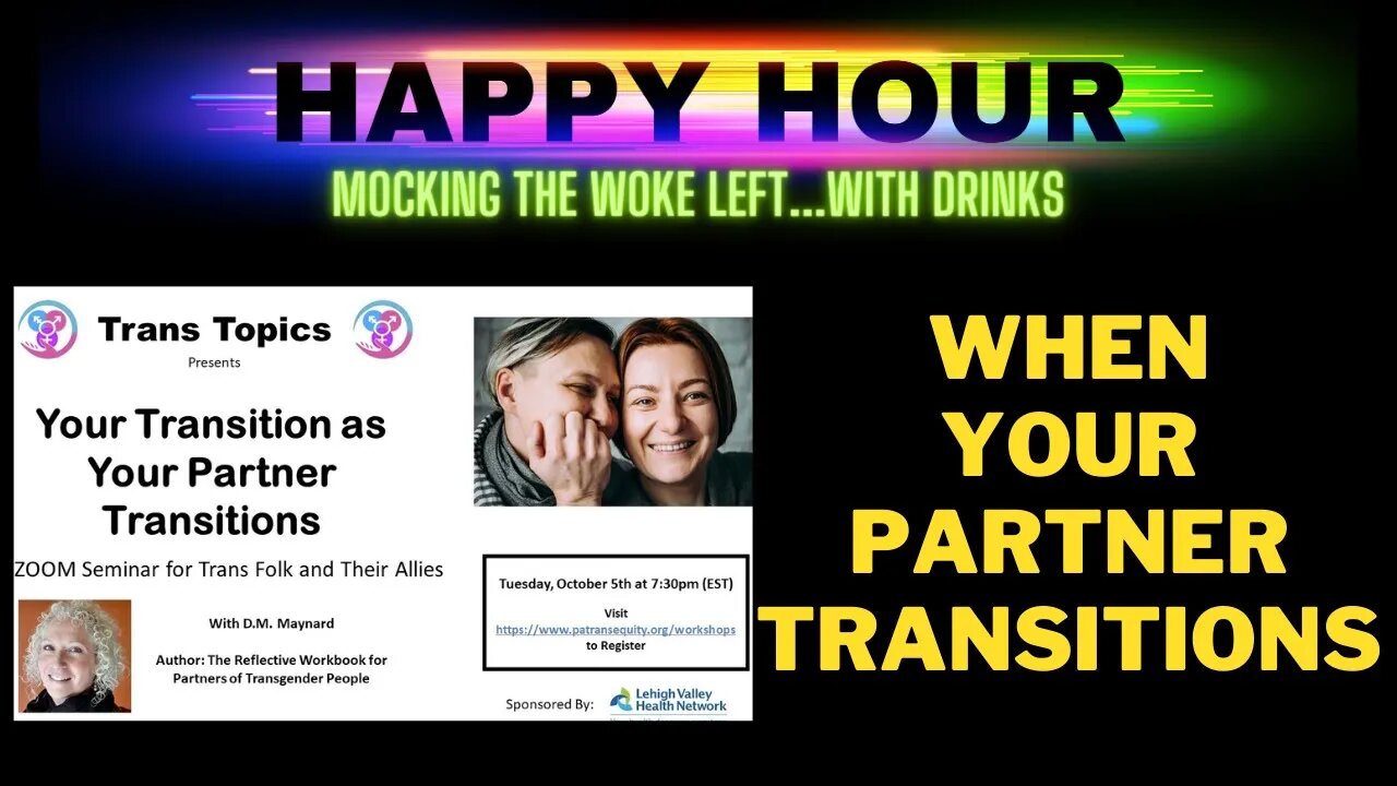 Happy Hour: When your partner decides that they're trans....