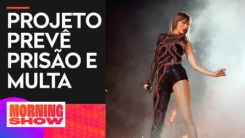 Câmara aprova urgência do projeto de lei Taylor Swift sobre cambistas