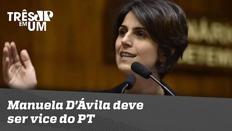 Manuela D'Ávila deve ser vice do PT