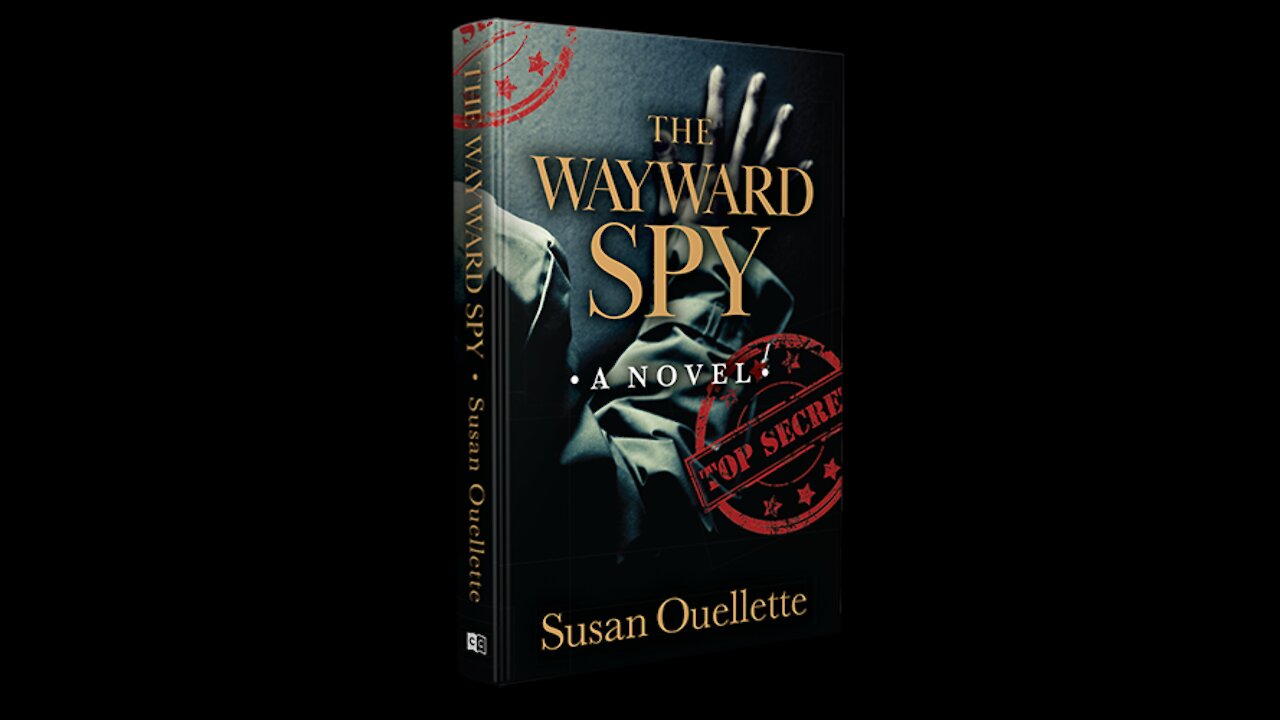 The Wayward Spy - Book Trailer