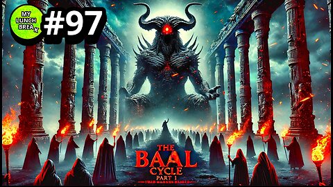 The Baal Cycle - Pt 1