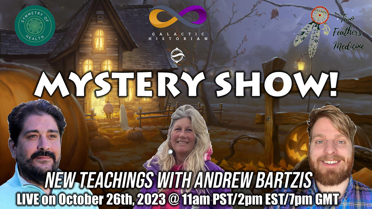 New Teachings with Andrew Bartzis - Mystery Show! 3 Revocations! (Pre-Halloween Show on 10/26/2023)