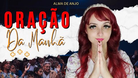 Oração para abençoar o dia
