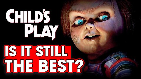 Is Child’s Play Still The Best Scary Doll Movie? – Hack The Movies