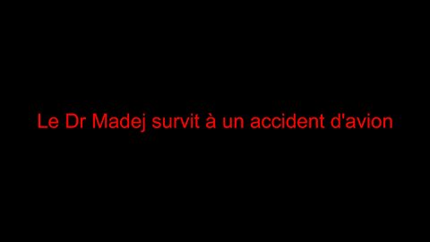 Le Dr Madej survit à un accident d'avion