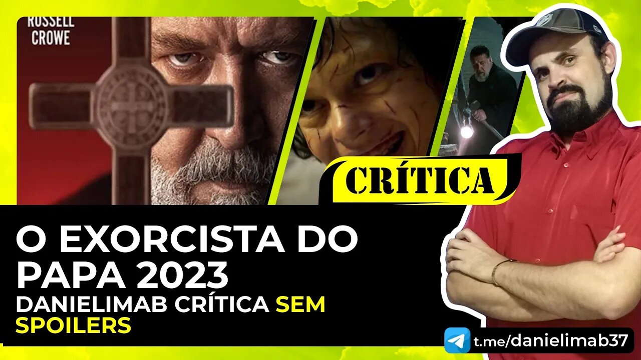 O EXORCISTA DO PAPA 2023 | DANIELIMAB CRÍTICA SEM SPOILERS