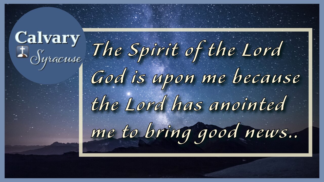 What do I say? | 7-28-24 | Isaiah 61:1