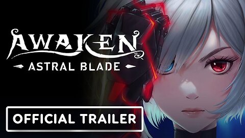 Awaken: Astral Blade - Official Launch Trailer