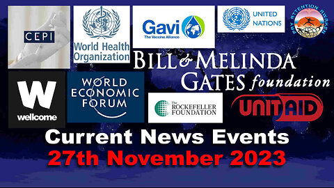 Current News Events - 27th November 2023 - It's A Conspiracy! Take on the SWARM!