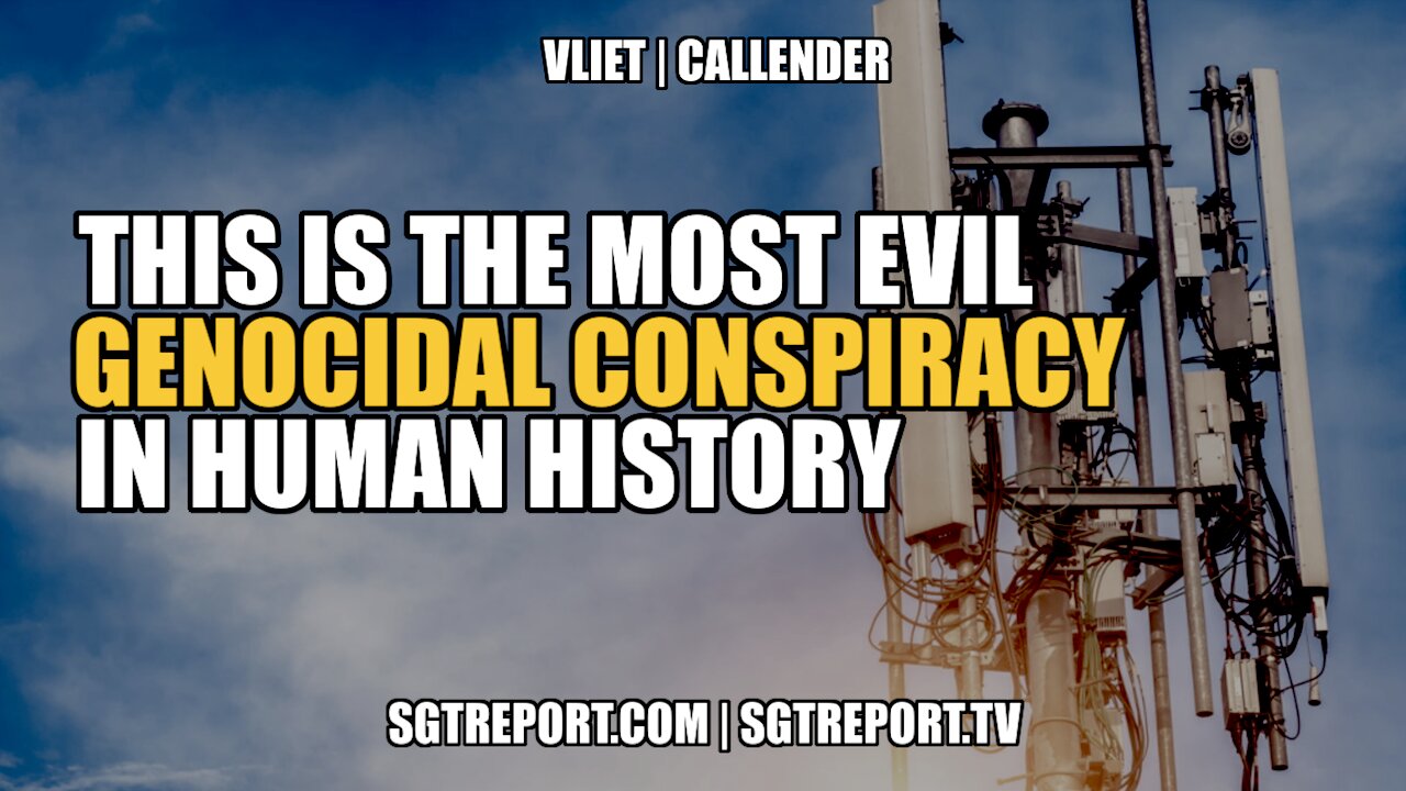 THIS IS THE MOST EVIL GENOCIDAL CONSPIRACY IN HUMAN HISTORY -- DR. VLIET & TODD CALLENDER