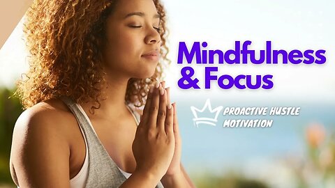 Mindfulness & Focus | POWERFUL MOTIVATIONAL SPEECH | LISTEN DAILY #motivationalvideo