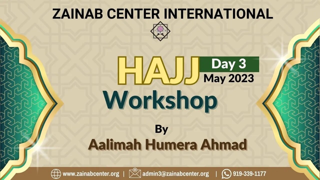 Hajj Workshop 2023 Day 3 by Aalimah Humera Ahmad