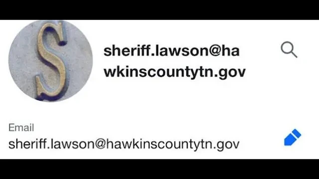 Ronnie Lawson's Gmail & TN.Gov Email Addresses HCSOInfo@Gmail.com Sheriff.Lawson@HawkinsCountyTN.Gov