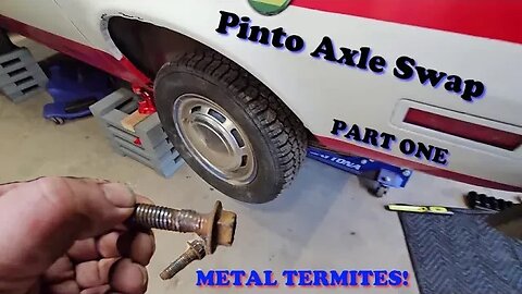 1979 Ford Pinto Axle Swap Part 1