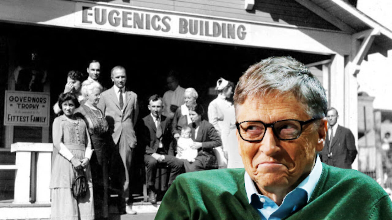 Gates / WHO / AstraZeneca: The EUGENICS Connection