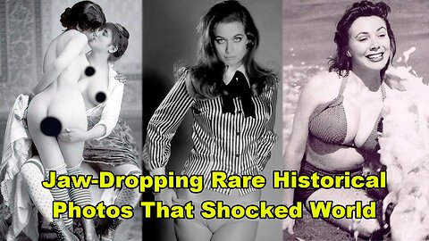 Jaw-Dropping Rare Historical Photos That Shocked World