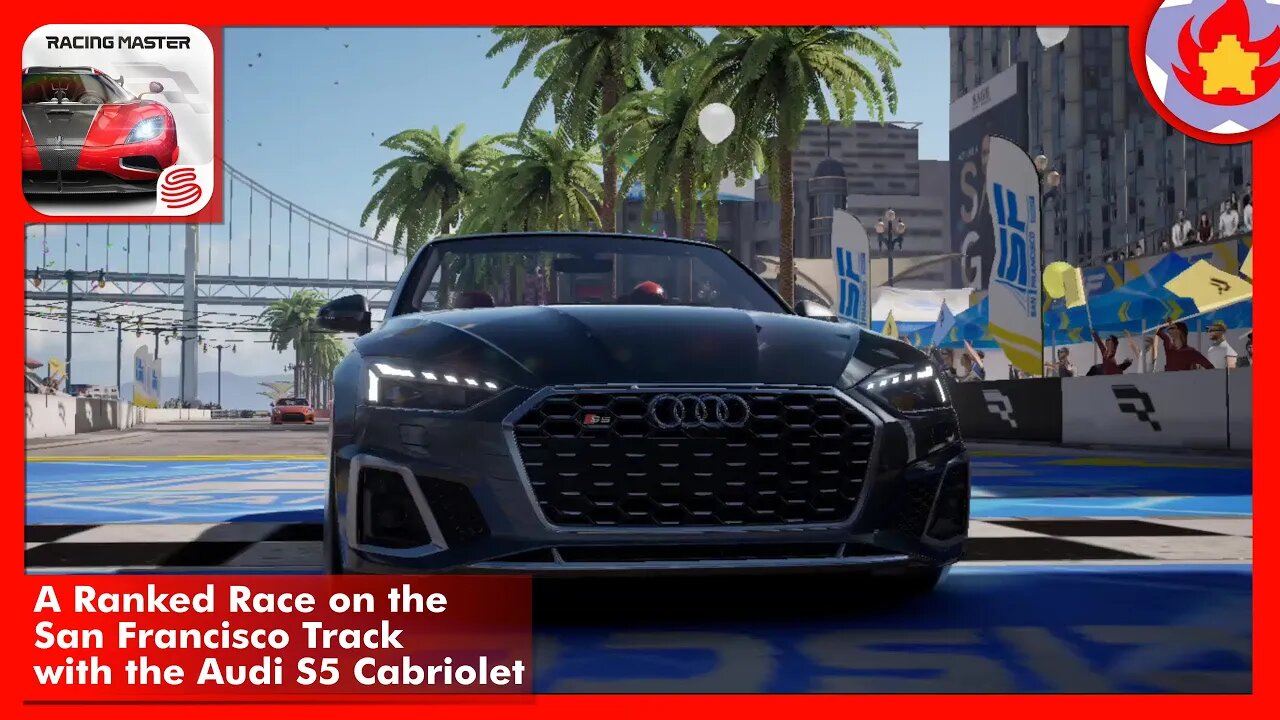 A Ranked Race on the San Francisco Track with the Audi S5 Cabriolet | Racing Master