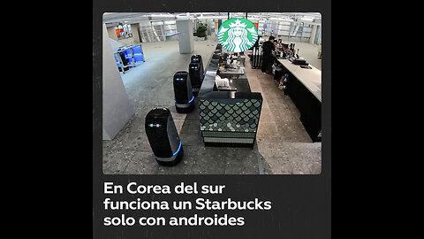 Un Starbucks atendido por 100 robots en Corea del Sur