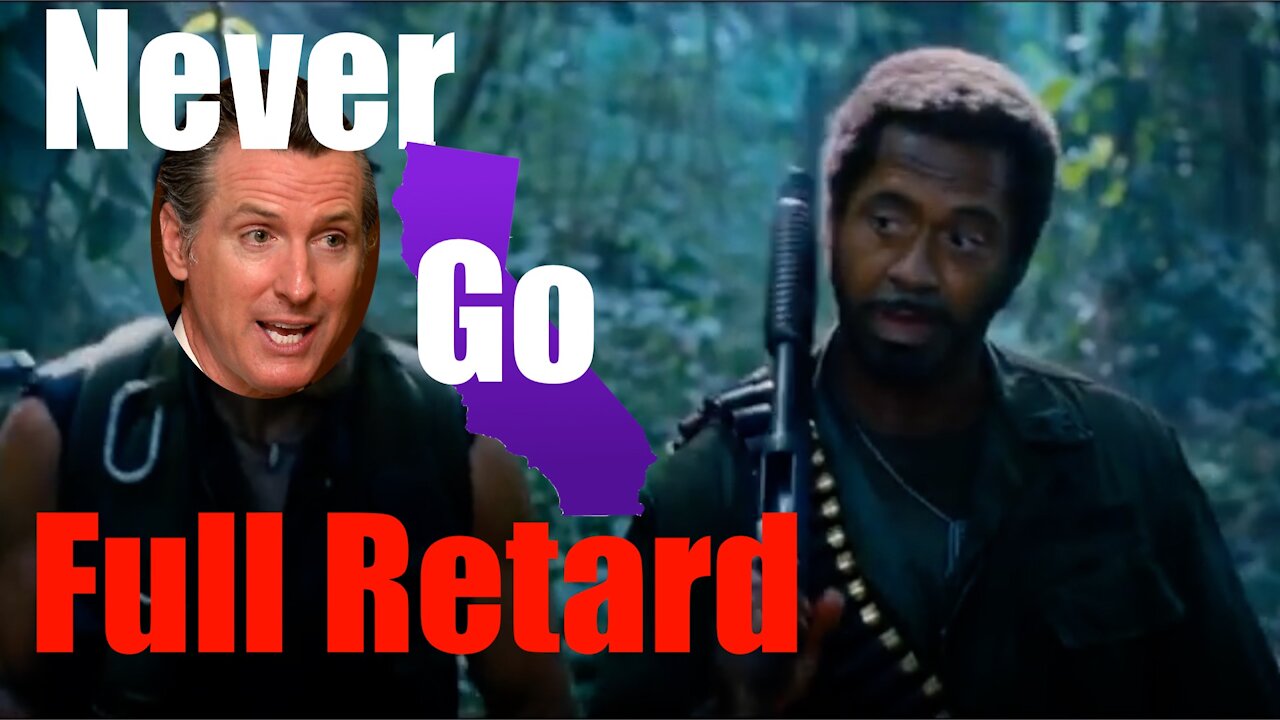 California and Gavin Newsom Go FULL Retard, Ordering 2nd Lockdown of CA after Encouraging "Protests"