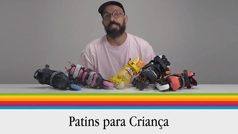 Patins para Criança - Quais são os melhores patins?