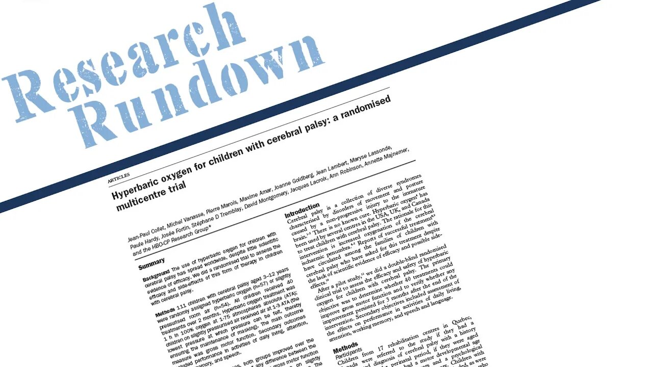 Research Rundown Episode 25:: HBOT for Children with Cerebral Palsy; a Randomised Multicentre Trial