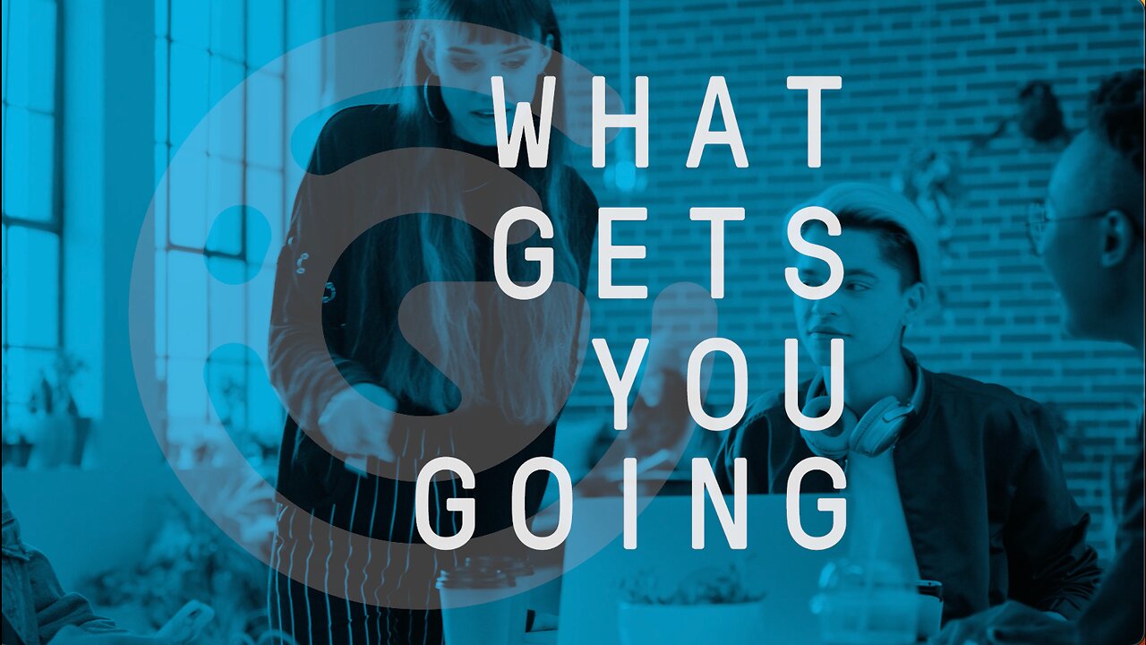 Behind the Program: What Gets You Going?