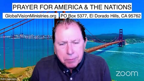 PRAYER FOR AMERICA & THE NATIONS Live with Walter Zygarewicz