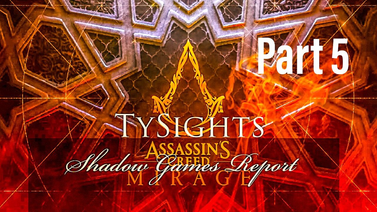 Terrorist Politics / #AssassinsCreedMirage - Part 5 #TySights #SGR 10/18/24 #HDUploadReplay