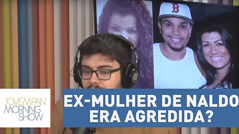 Ex-mulher de Naldo Benny admite que já foi agredida pelo cantor