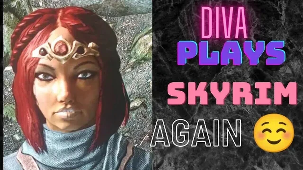 Diva Plays:Skyrim Again-Ancient Blood #14 Light's Out