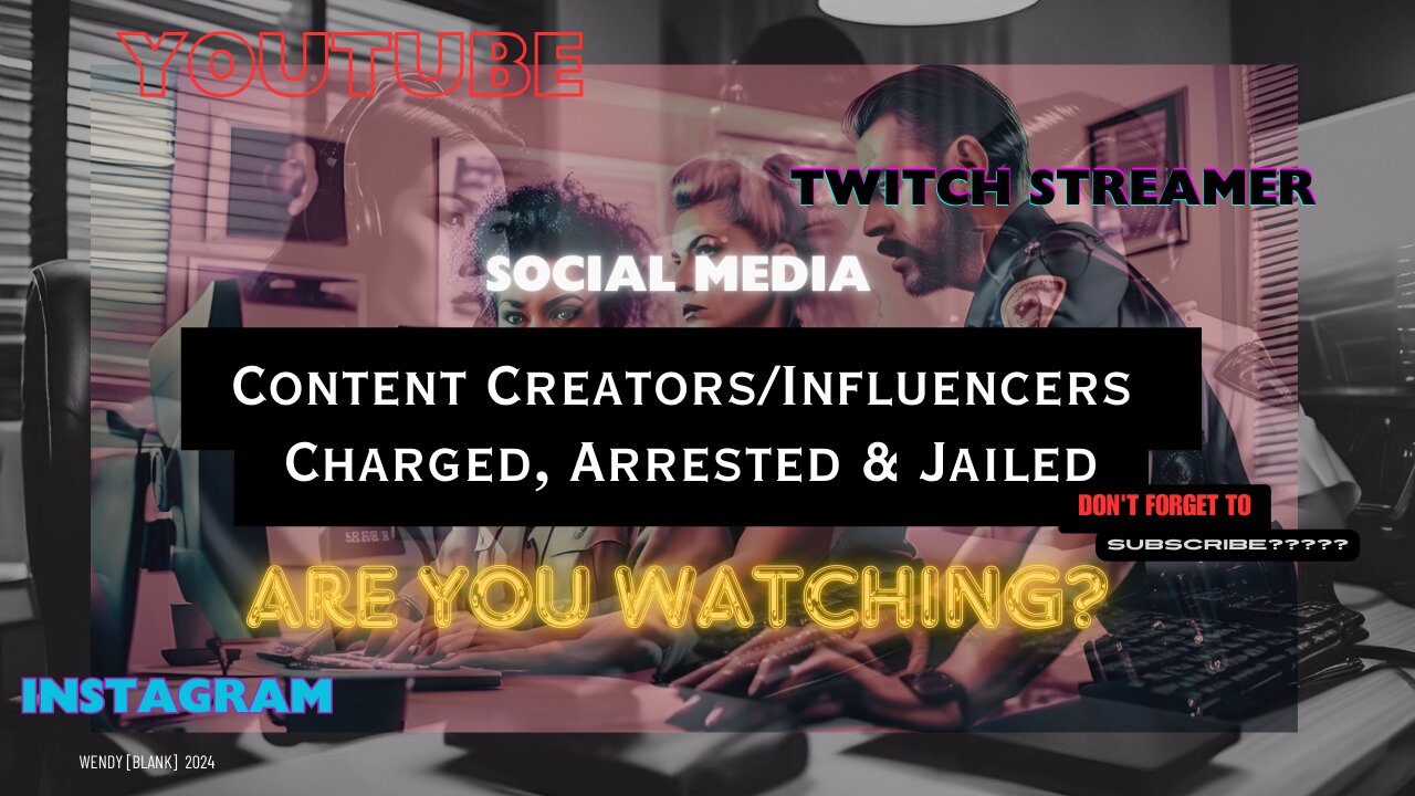 Charged, Convicted, Jailed: Social Media Influencers [Community Part 2]