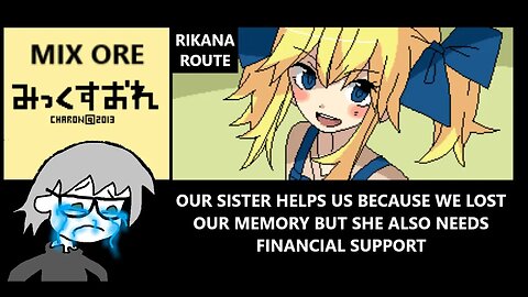 Mix Ore - Someone Claims To Be Our Sister & Helps Us But We Need To Pay Though | Rikana Route