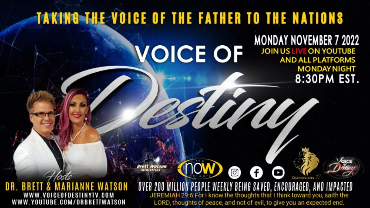 Voice of Destiny "LIVE" - With Dr. Brett Watson