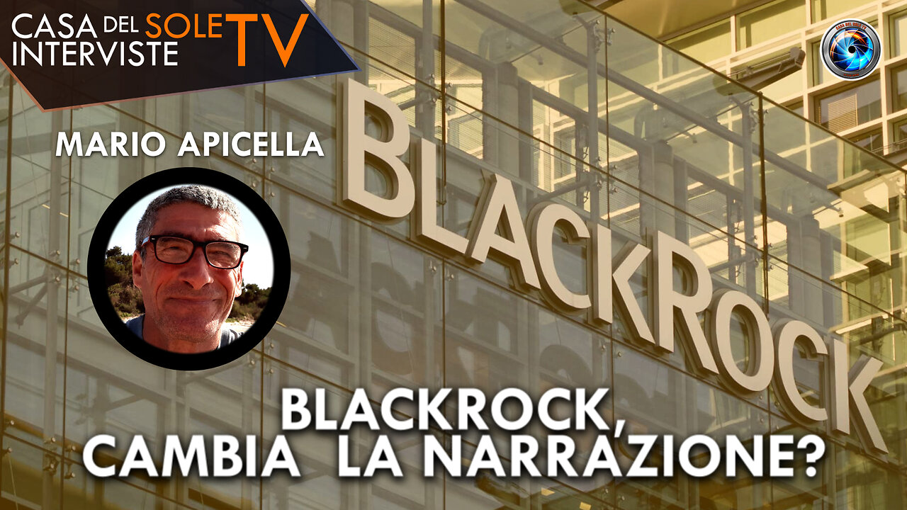 Mario Apicella: Blackrock, cambia la narrazione?