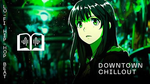 downtown chillout I beat to chill/relax 🎵🌌