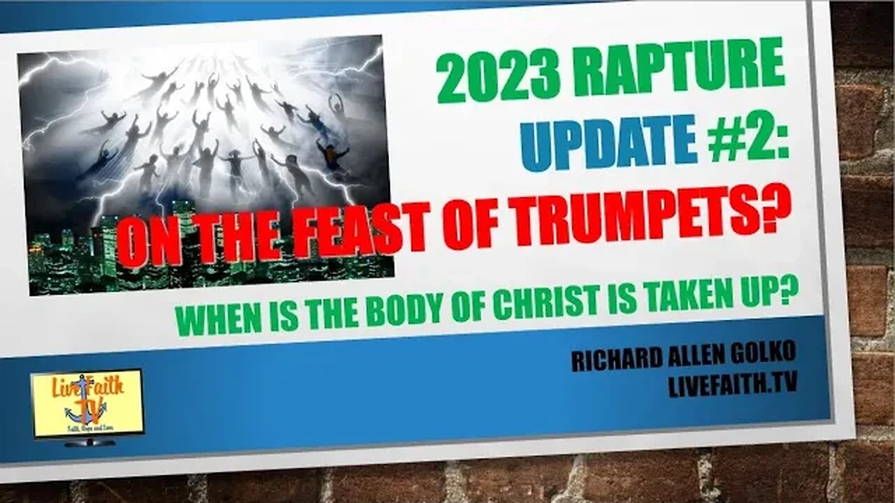 2023 RaptureUpdate #2:On the Feast of Trumpets?