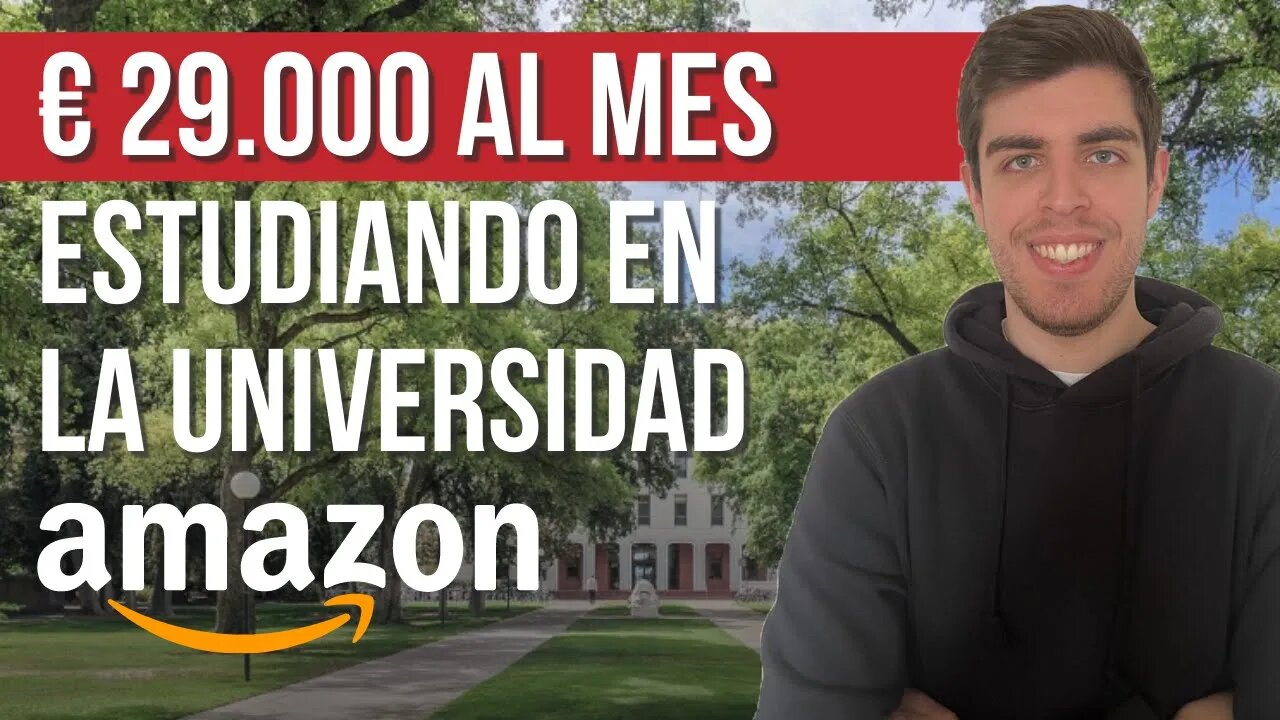 🎖29.000€/MES VENDIENDO EN AMAZON - DE ARBITRAJE A MARCA PRIVADA ESTUDIANDO EN LA UNIVERSIDAD