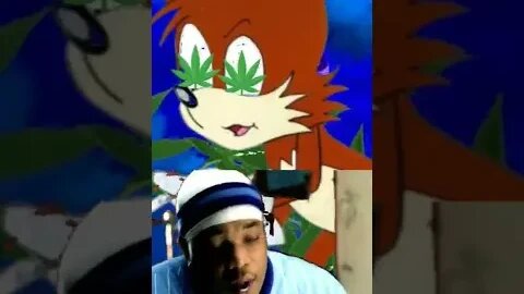 TAILS GETS HIGH HIGH HIGH?