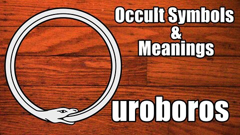 Symbols of the Occult-The Ouroboros