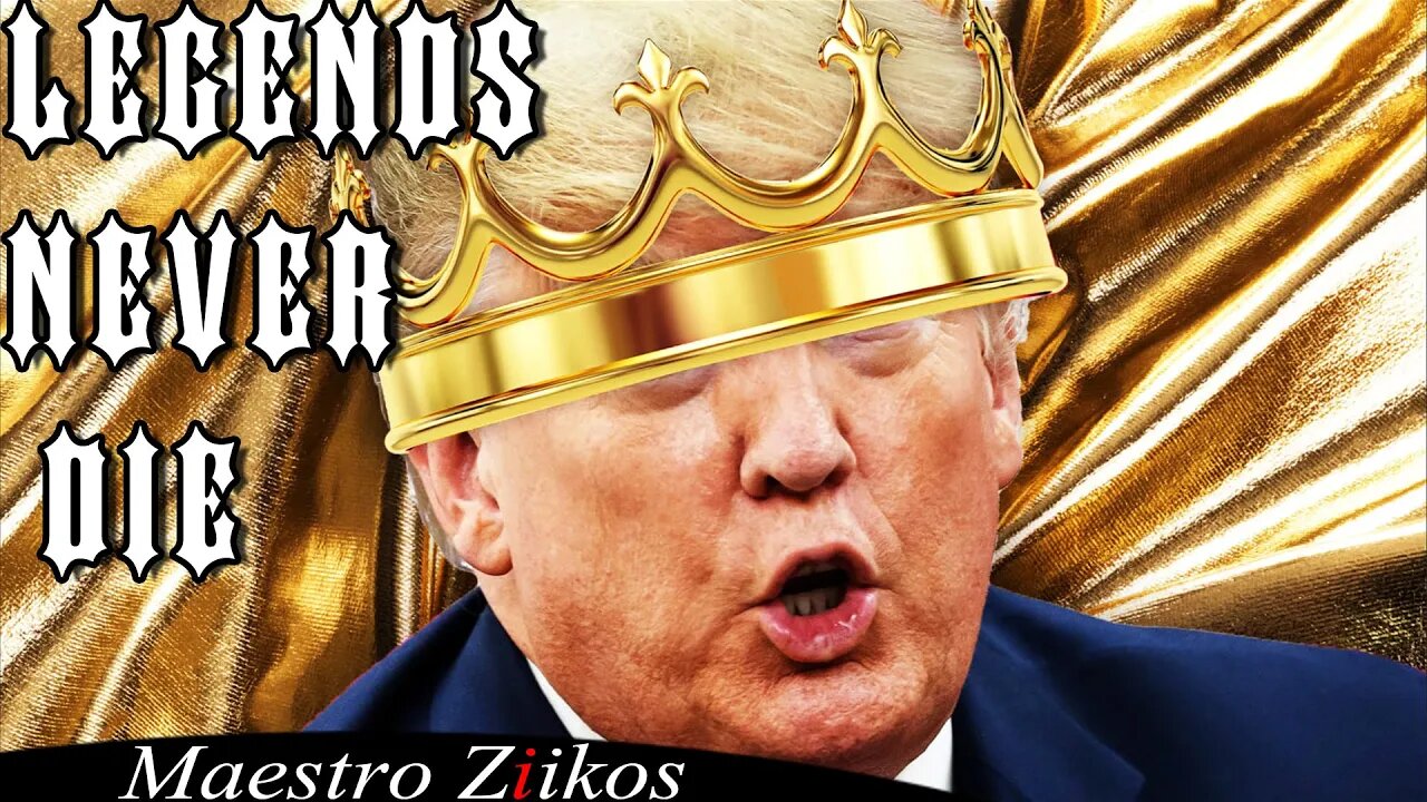 Legends Never Die - Donald Trump