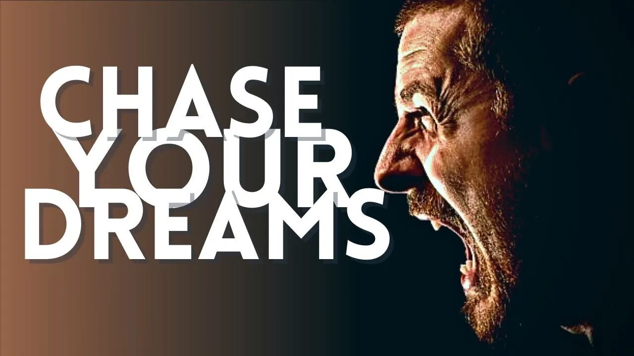 Chase Your Dreams | Motivation