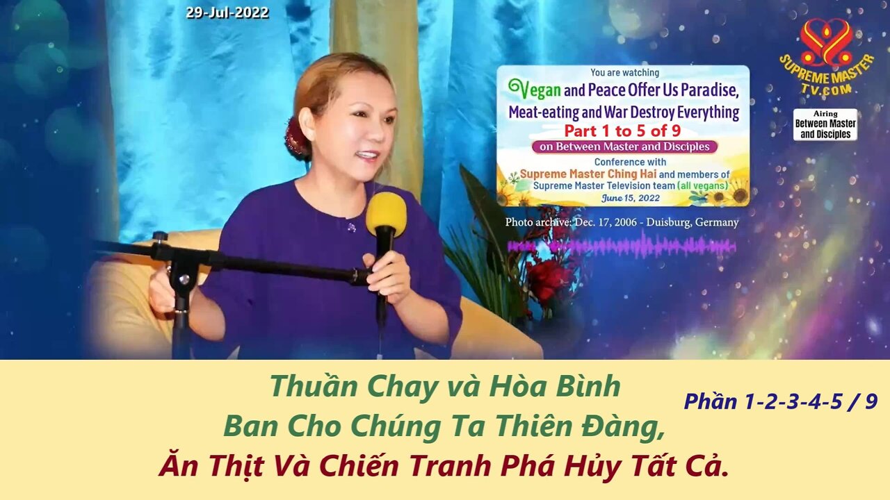 Phần 1-5 / 9: Thuần Chay và Hòa Bình Ban Cho Chúng Ta Thiên Đàng, Ăn Thịt Và Chiến Tranh Phá Hủy Tất Cả.